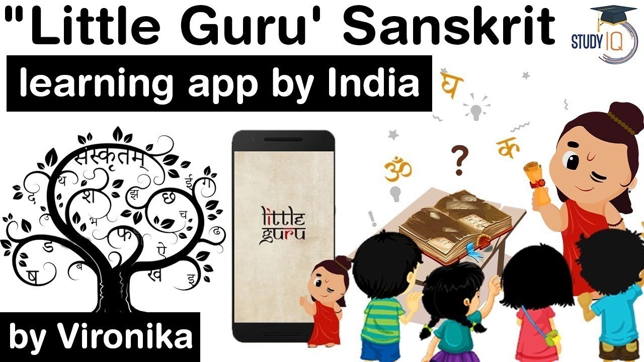 India's first mobile app for learning Sanskrit LITTLE GURU launched - Art & Culture Current Affairs