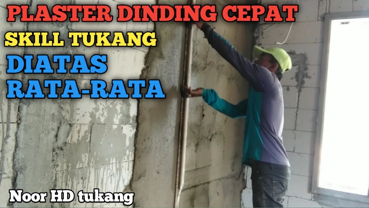 Cara plaster dinding cepat dan rapi // wall plater quick way // noor hd tukang malaysia