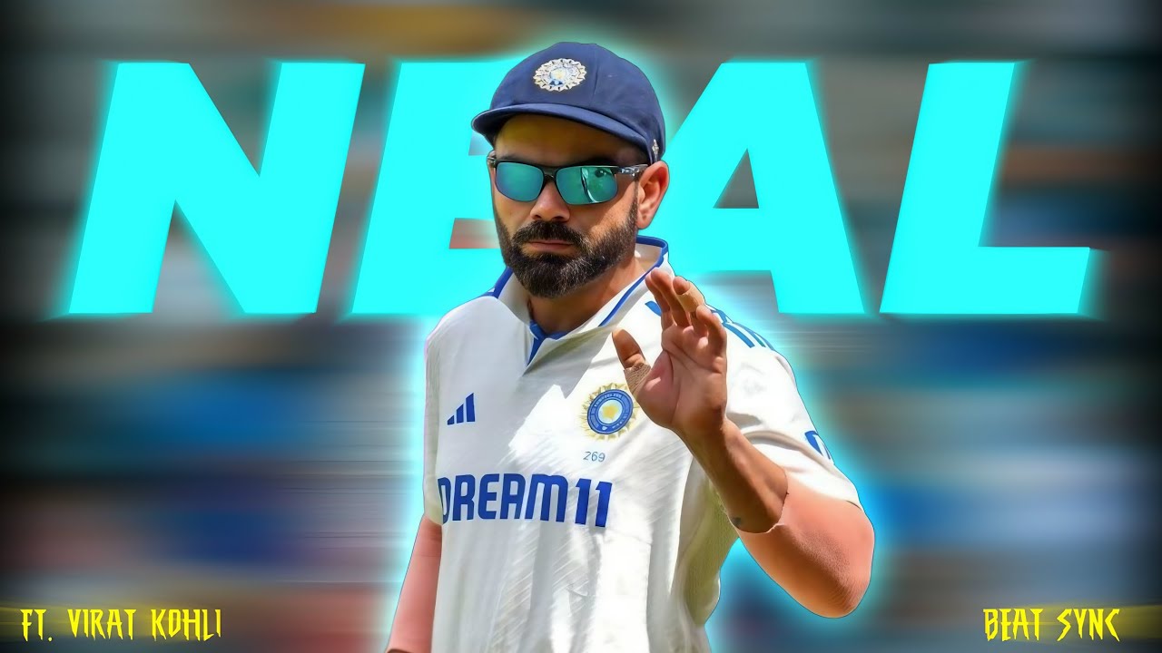 Neal X Virat Kohli • 🔥💗 Virat Kohli Beat Sync Edit 💗🔥 • Hope U Love It..🎀✨ •I 