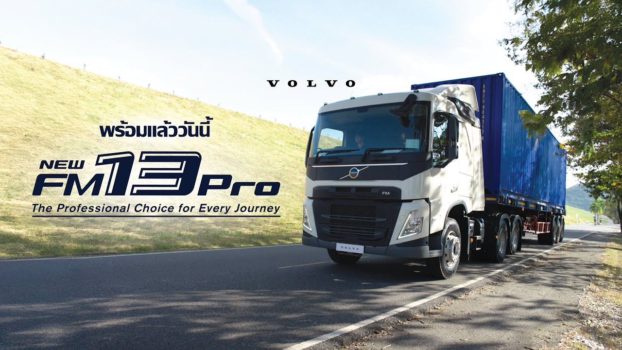 Volvo Trucks Thailand | New! Volvo FM13 Pro