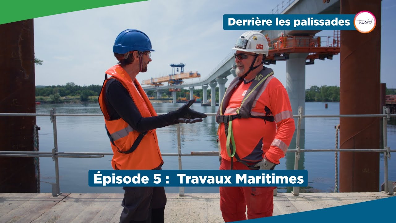 Derrière les palissades - Episode 5 : Les travaux maritimes