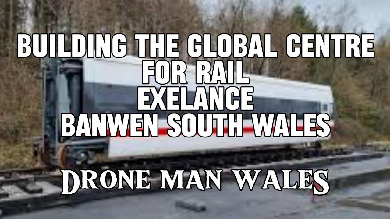 building The Global Centre of Rail Excellence @Drone_Man_Wales #gcre #banwen #swanseavalley