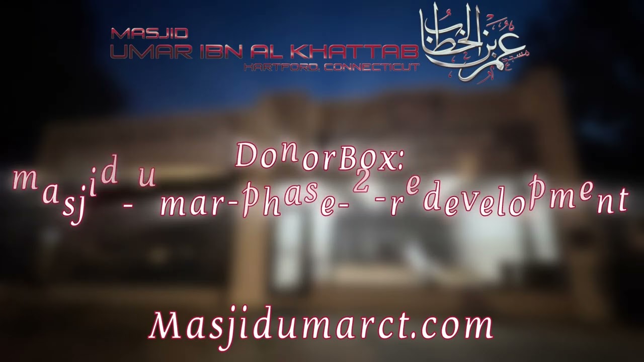 Continue to support Masjid Umar Ibn Al-Khattab! 