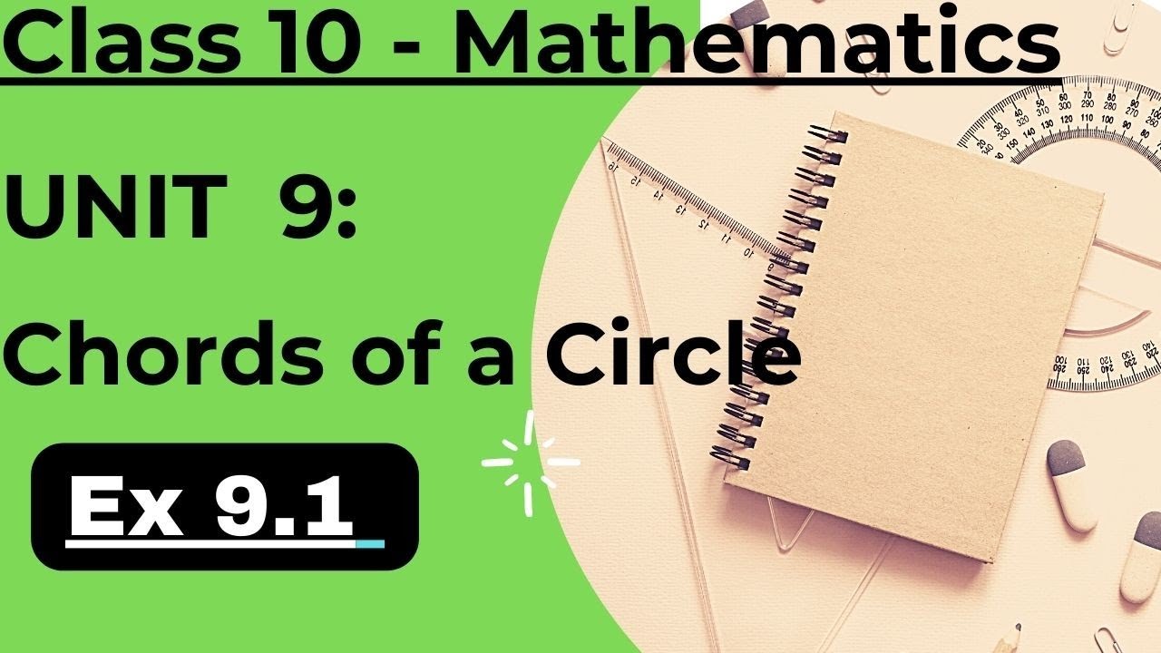 Chords Of A Circle Exercise 9.1
