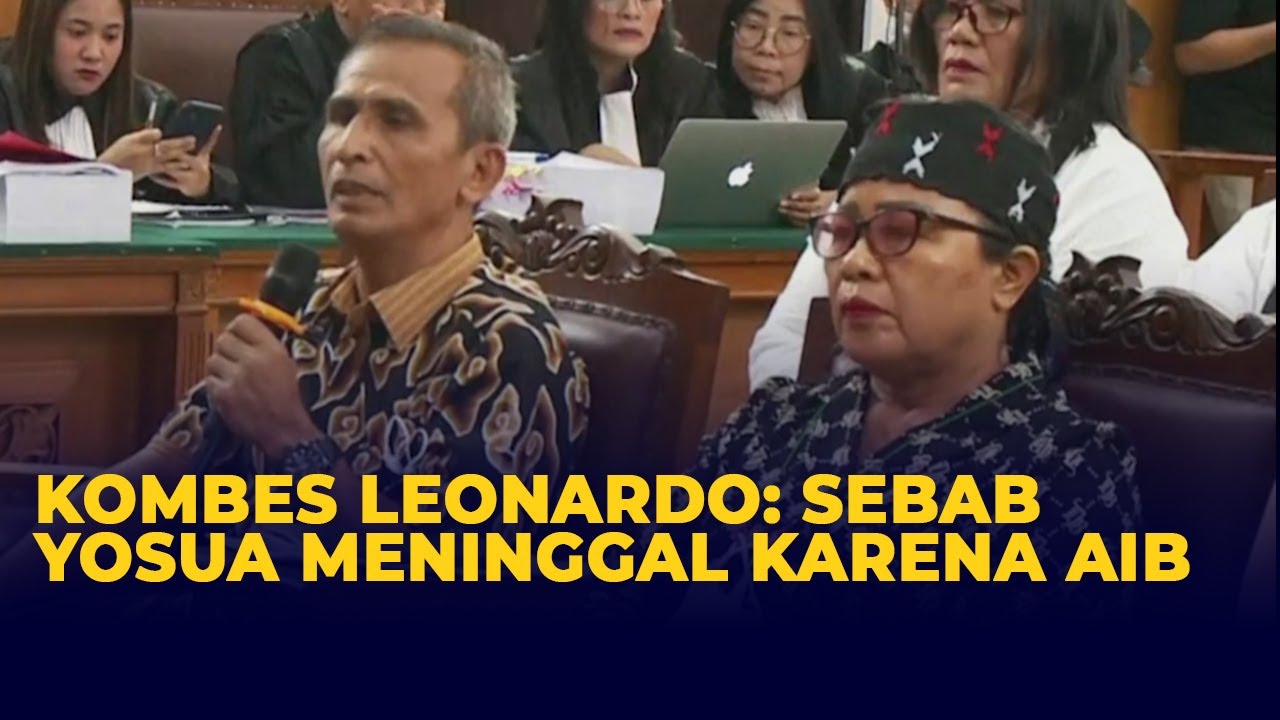 Kombes Leonardo Simatupang Sempat Enggan Cerita Sebab Yosua Meninggal ke Keluarga: Ini Aib