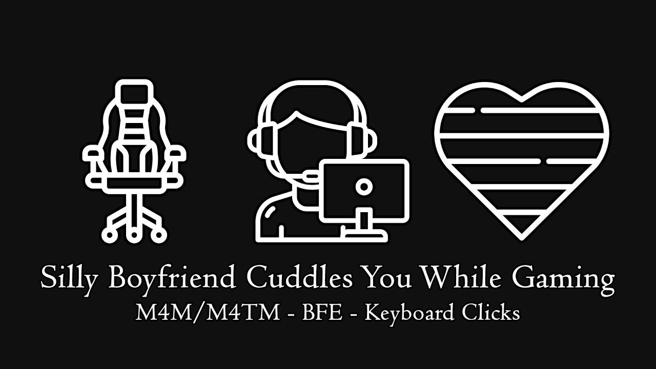 Silly Boyfriend Cuddles You While Gaming [M4M/M4TM] [BFE] [Keyboard Clicks]