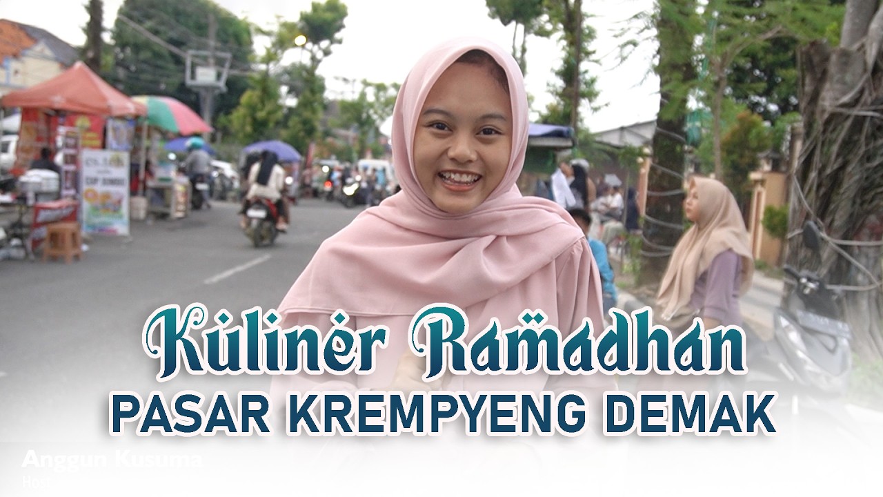 Kuliner Ramadhan - Pasar Krempyeng Demak 2026