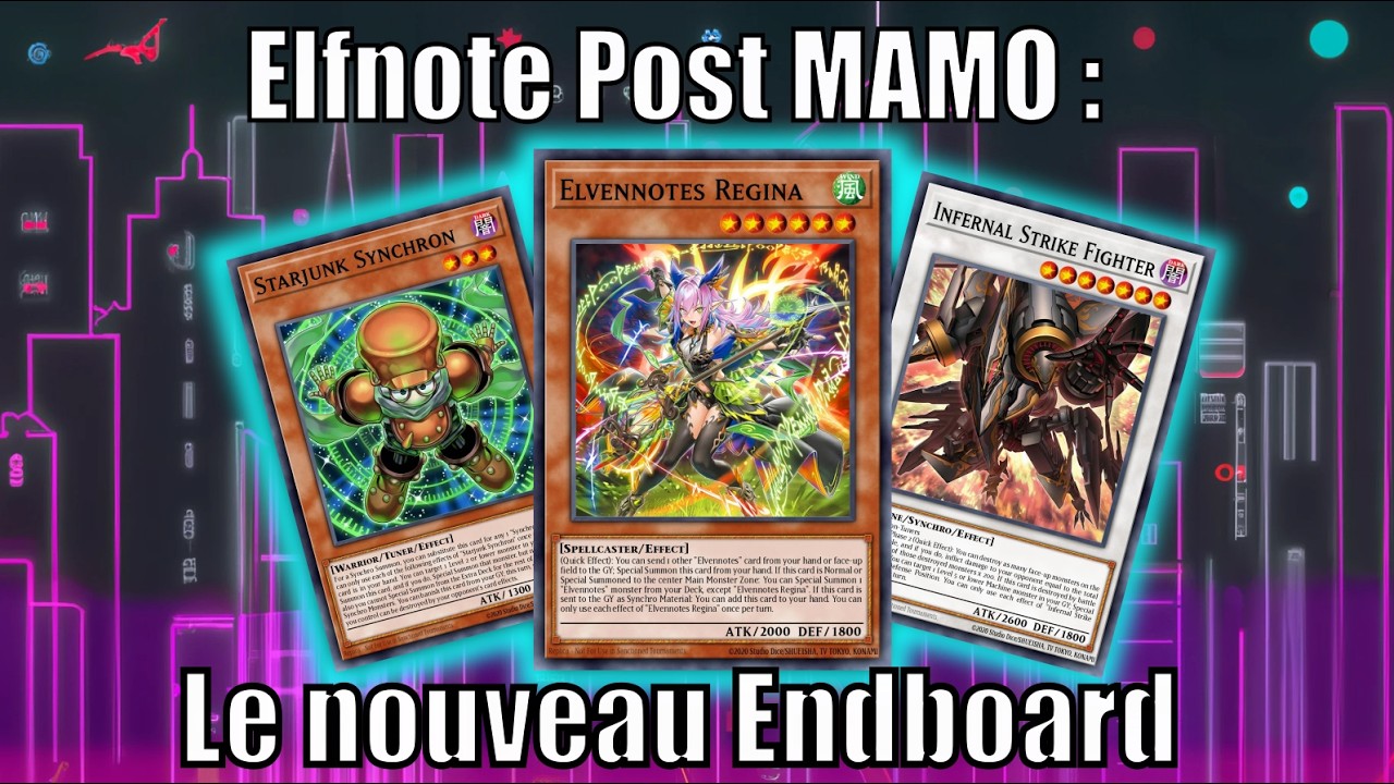 Elfnote : Un nouvel endboard? | Combo + Decklist | Post-MAMO