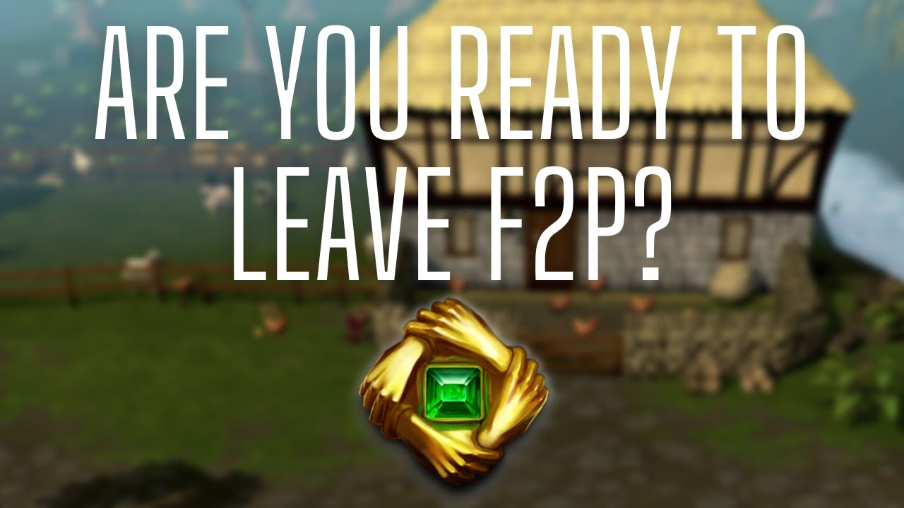 Are you ready to leave f2p? RuneScape 3