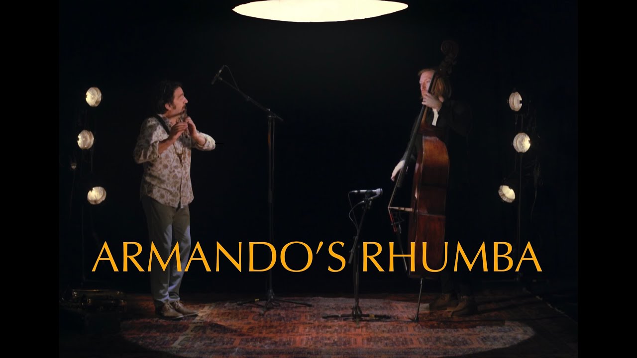 Armando's Rhumba (Double bass - flute jazz duet)