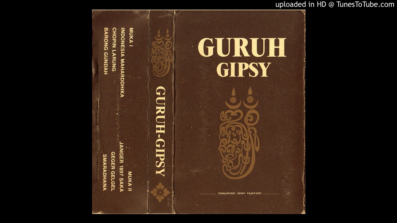 Guruh Gipsy - Indonesia Mahardhika