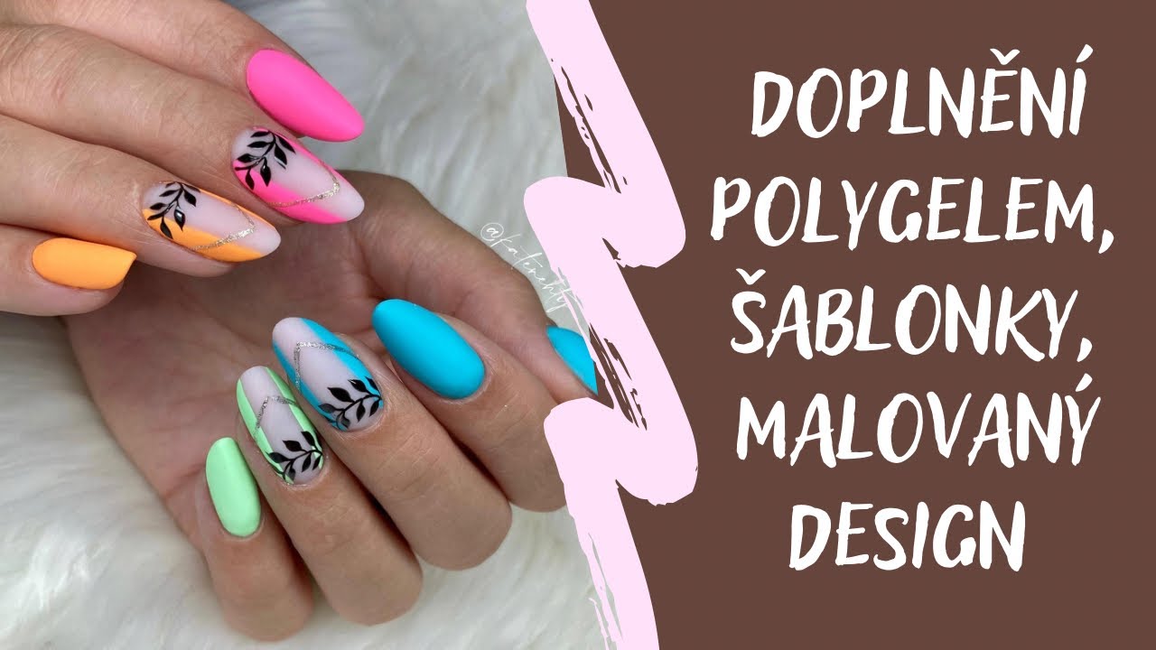 Cizí ruce #23: doplnění polygelem, salonní mandle, šablonky, 