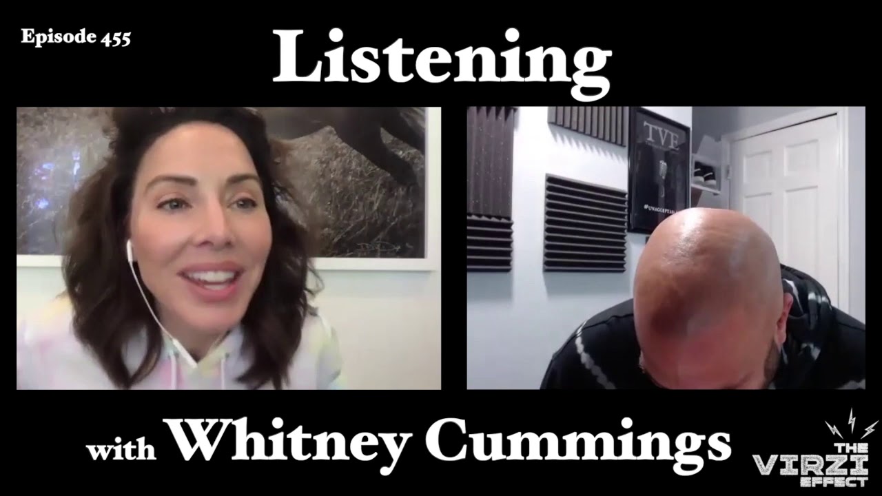 The Virzi Effect | Episode 455 w/ Whitney Cummings