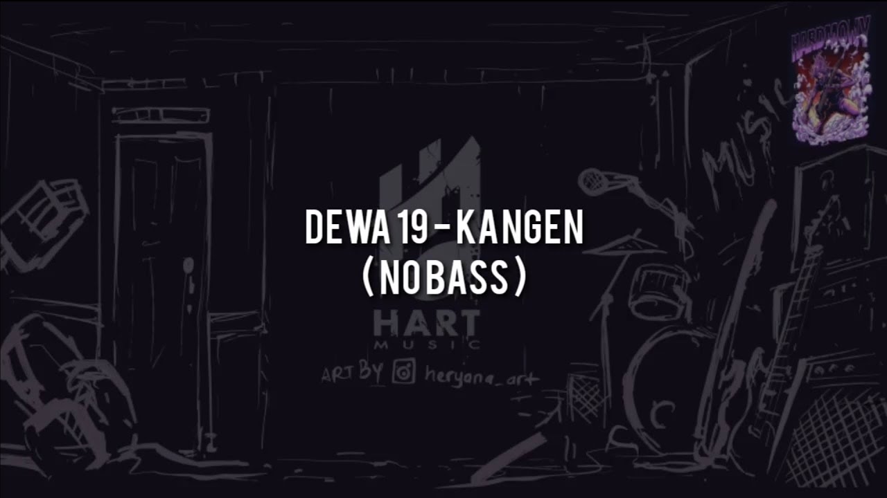 Dewa 19 - Kangen(NO BASS) Vocal+Chord+Lyric