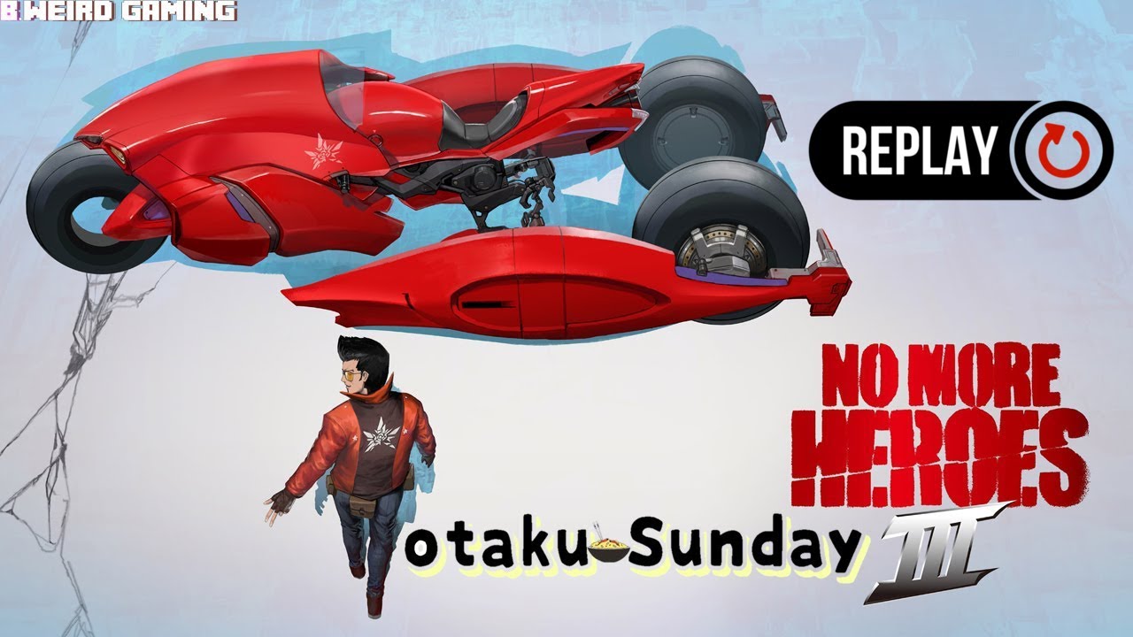 Otaku Sunday Replay | No More Heroes III 
