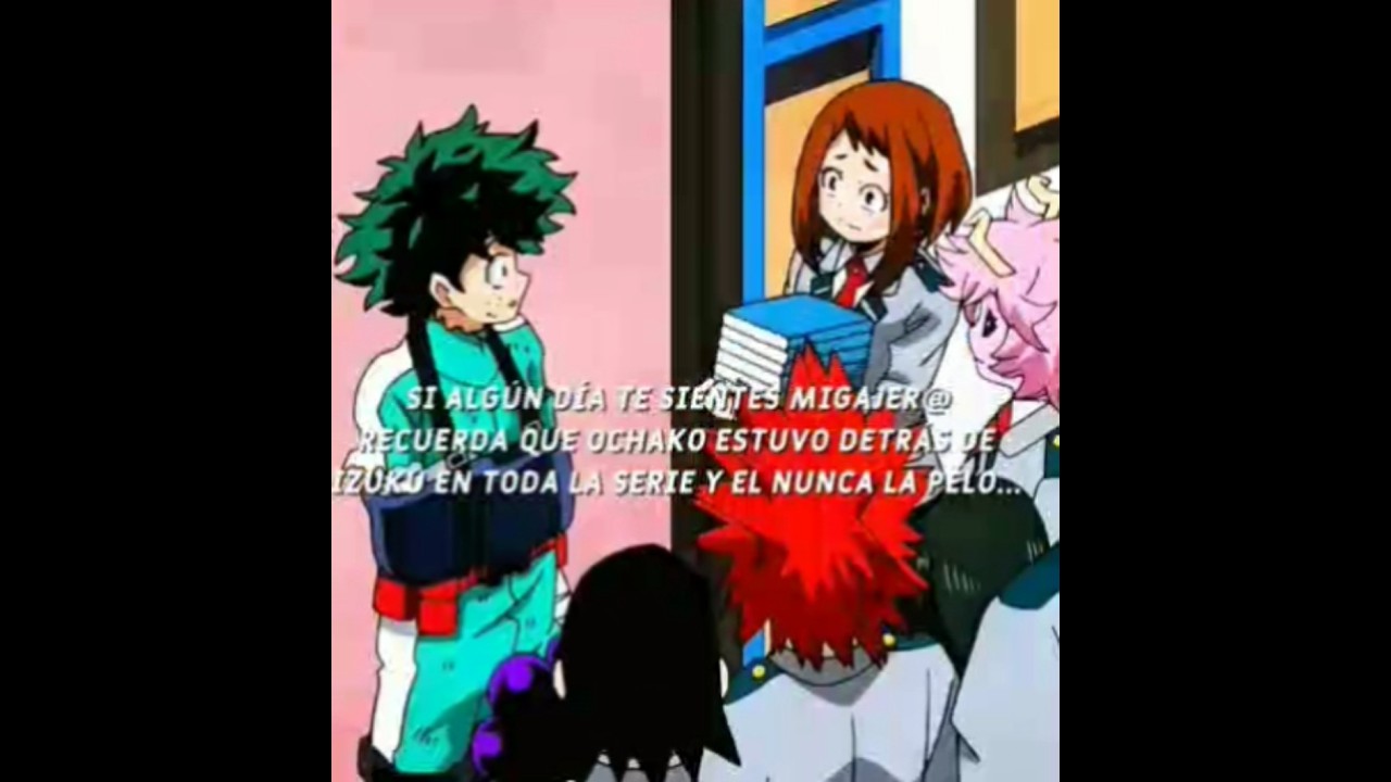 Ochako:hmmm migajas-🔥 