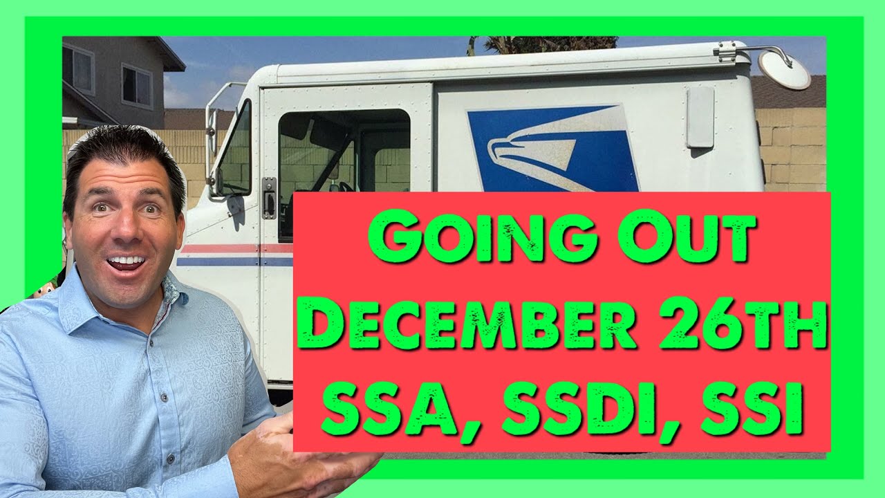 Going Out in the Mail from Social Security on December 26th