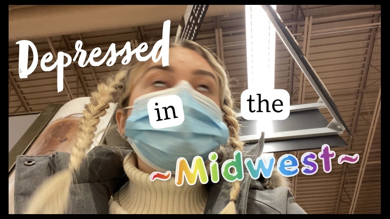 DEPRESSED in the midwest