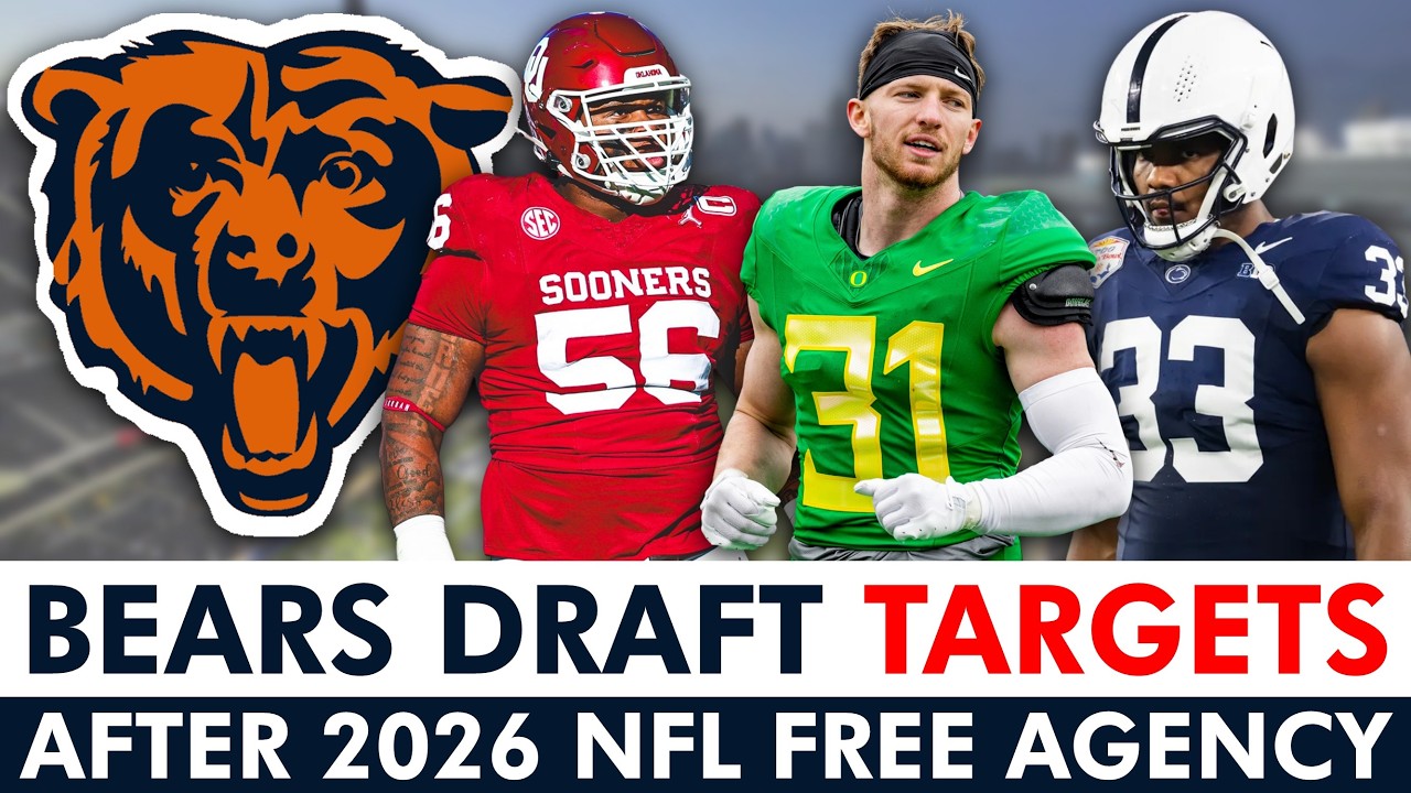 UPDATED Bears Draft Targets After 2026 NFL Free Agency