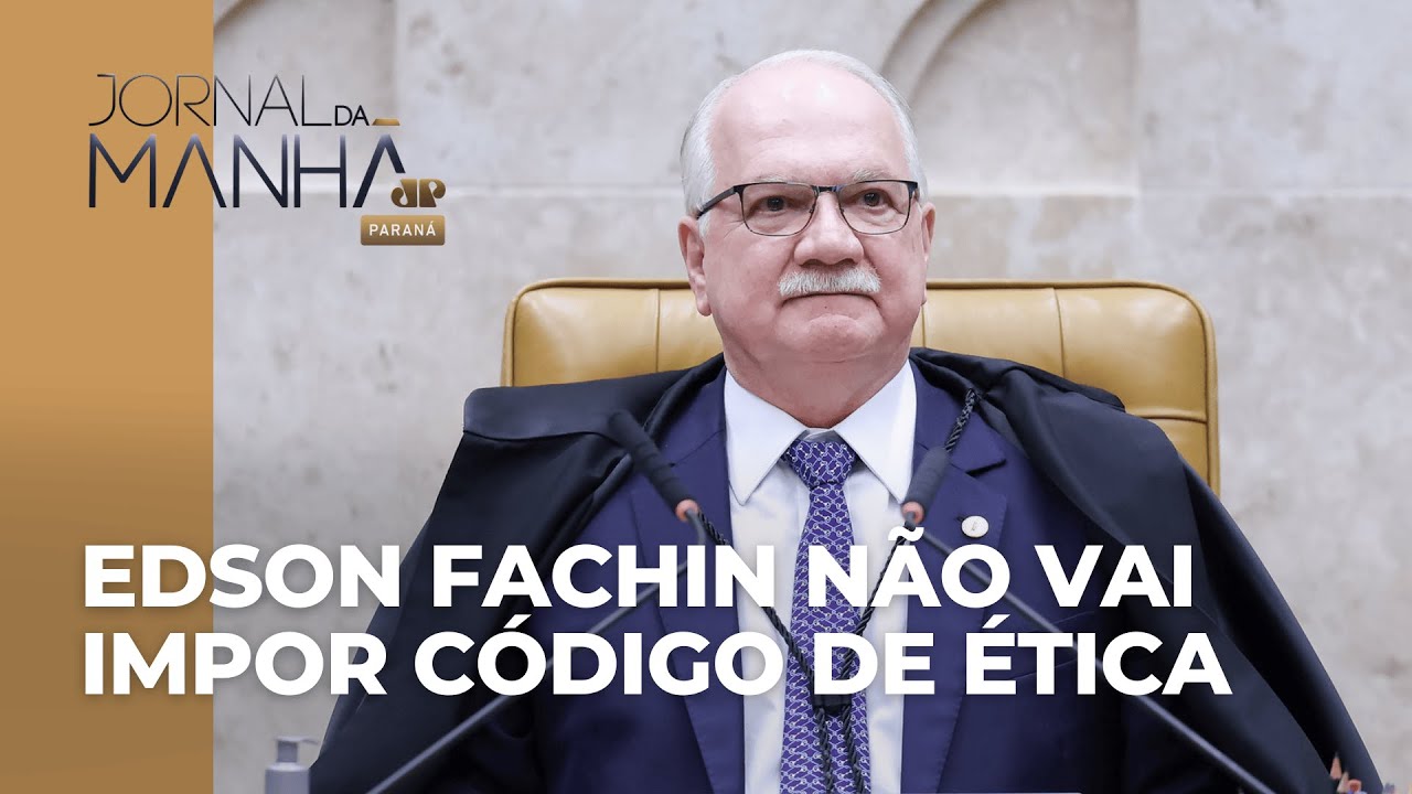 Edson Fachin não vai impor código de ética