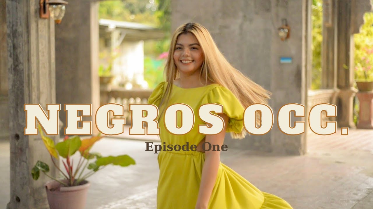 Negros Occidental Episode 1 | Chanel Morales