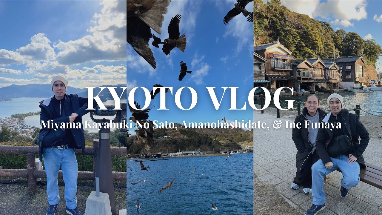 Day 2 - Kyoto Japan Vlog 2024 | Amanohashidate, Ine Funaya & Miyama Kayabuki No Sato Trip from Osaka