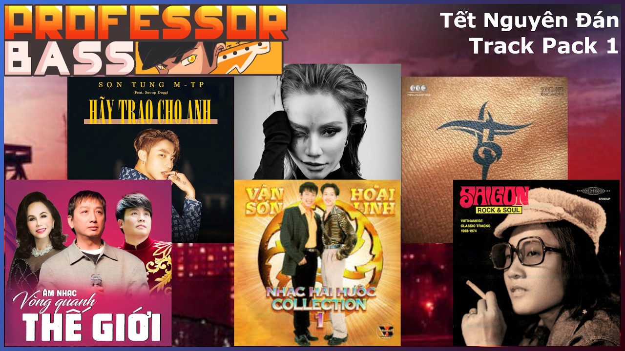 Professor Bass Charts Custom Pack Release! Tết Nguyên Đán Track Pack 1