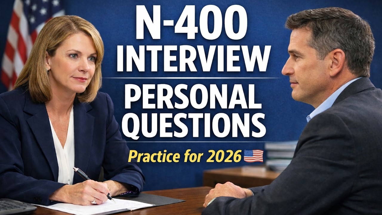 💬🇺🇸 Practice N-400 Personal Information Questions and Answers for U.S. Citizenship Interview 2026