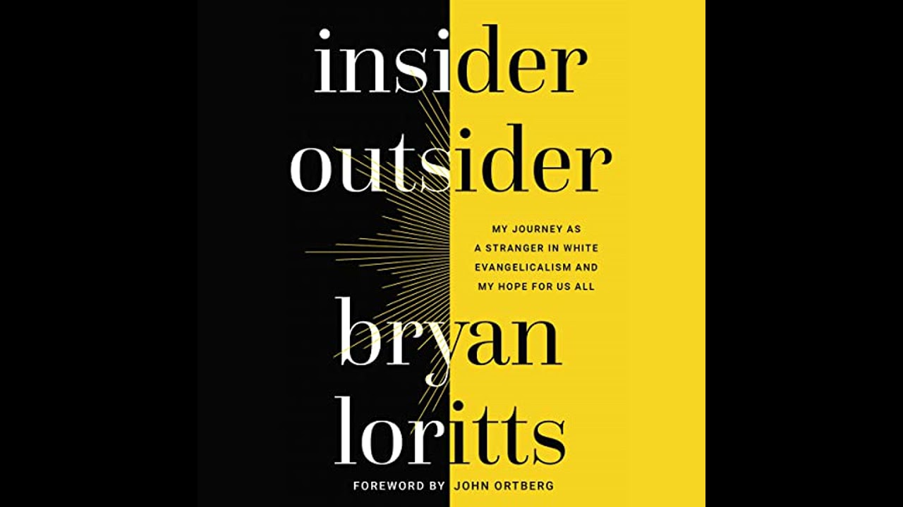 Insider Outsider: My Journey as a Stranger in White Evangelicalism and My Hope for Us All