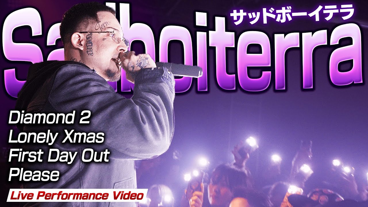 Sadboiterra - Diamond 2, First Day Out, Please, Lonely Xmas 【Live Performance Video】