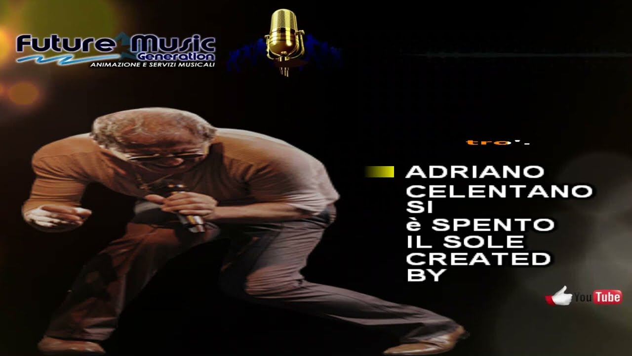 adriano celentano si è spento il sole karaoke con cori
