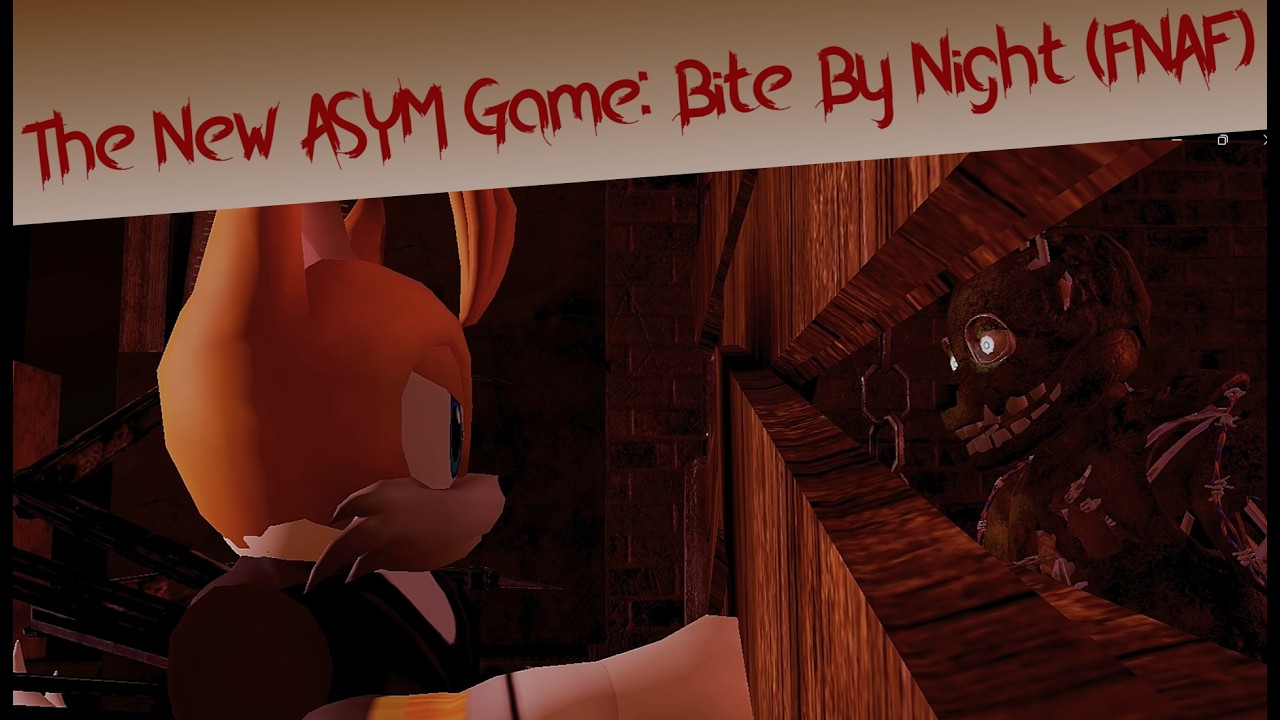 The New Fnaf ASYM is here BITE BY NIGHT! Gameplay!