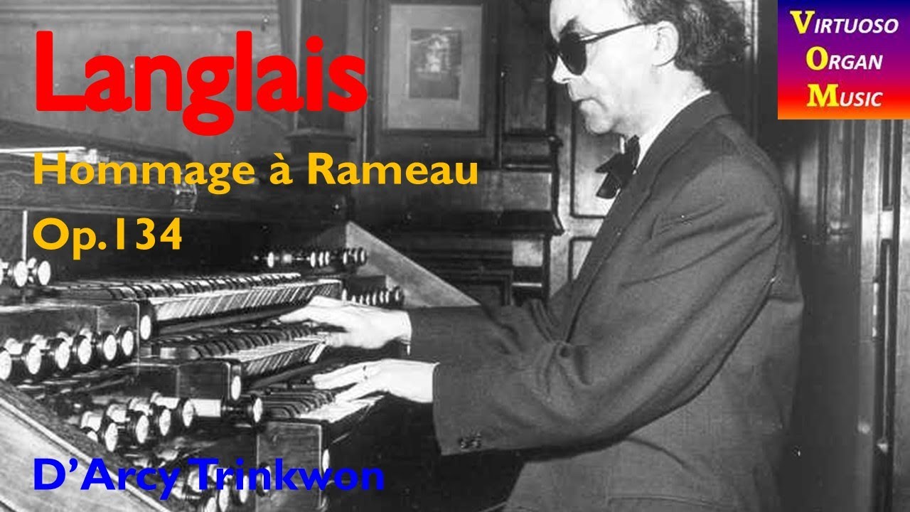 Langlais : Hommage à Rameau, Op.134