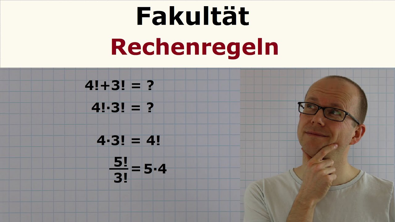 Fakult&auml;t - Rechenregeln