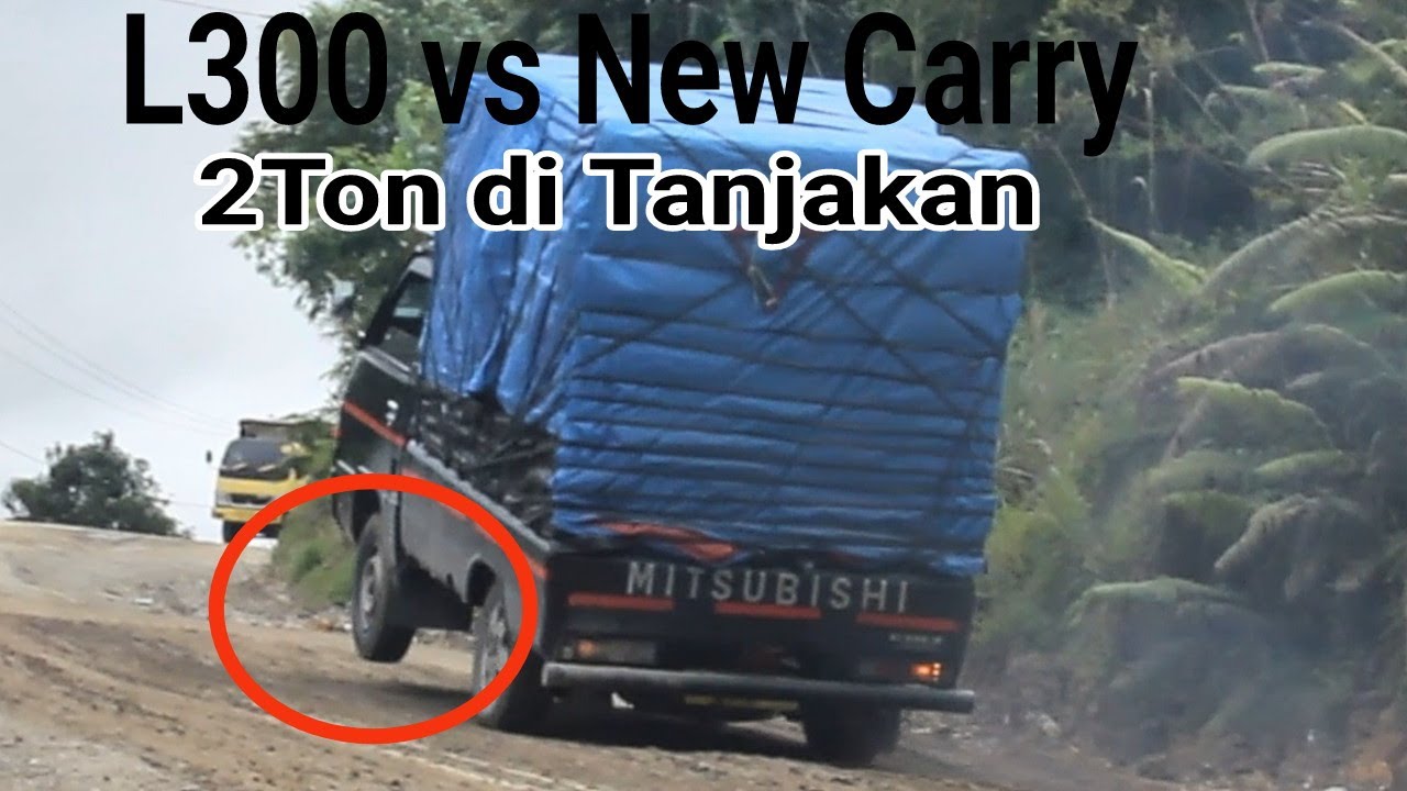 Mitsubishi L 300 vs New Carry Vs Mega Carry muatan 2 ton di tanjakan lumpur