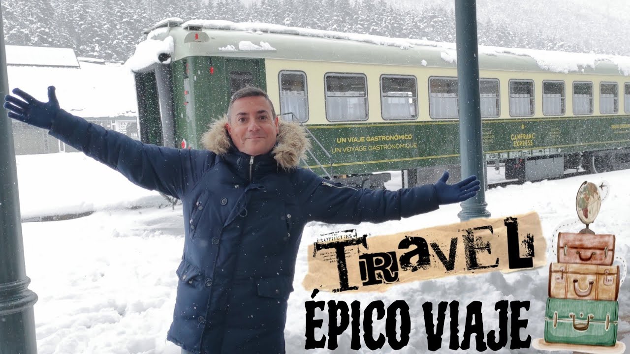 Llegar lejos, incluso cuando parece imposible Canfranc estación de Tren 