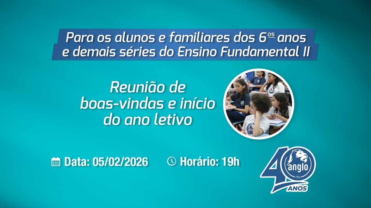 Reunião de BOAS VINDAS Anglo Itu 2026 - EF2