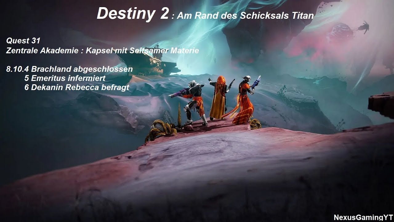 Destiny 2 : Am Rand des Schicksals - Titan 8.10.7 bis 8.10.9 von 31 Quest 1080p German/Deutsch