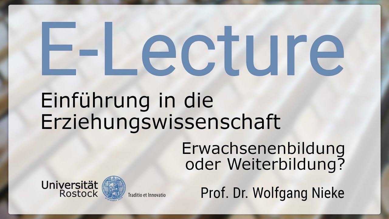82. Einf&uuml;hrung in die Erziehungswissenschaft - Erwachsenenbildung oder Weiterbildung?