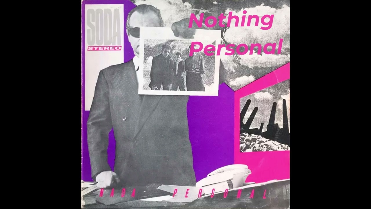 Soda Stereo - Nothing Personal (Nada Personal) - English