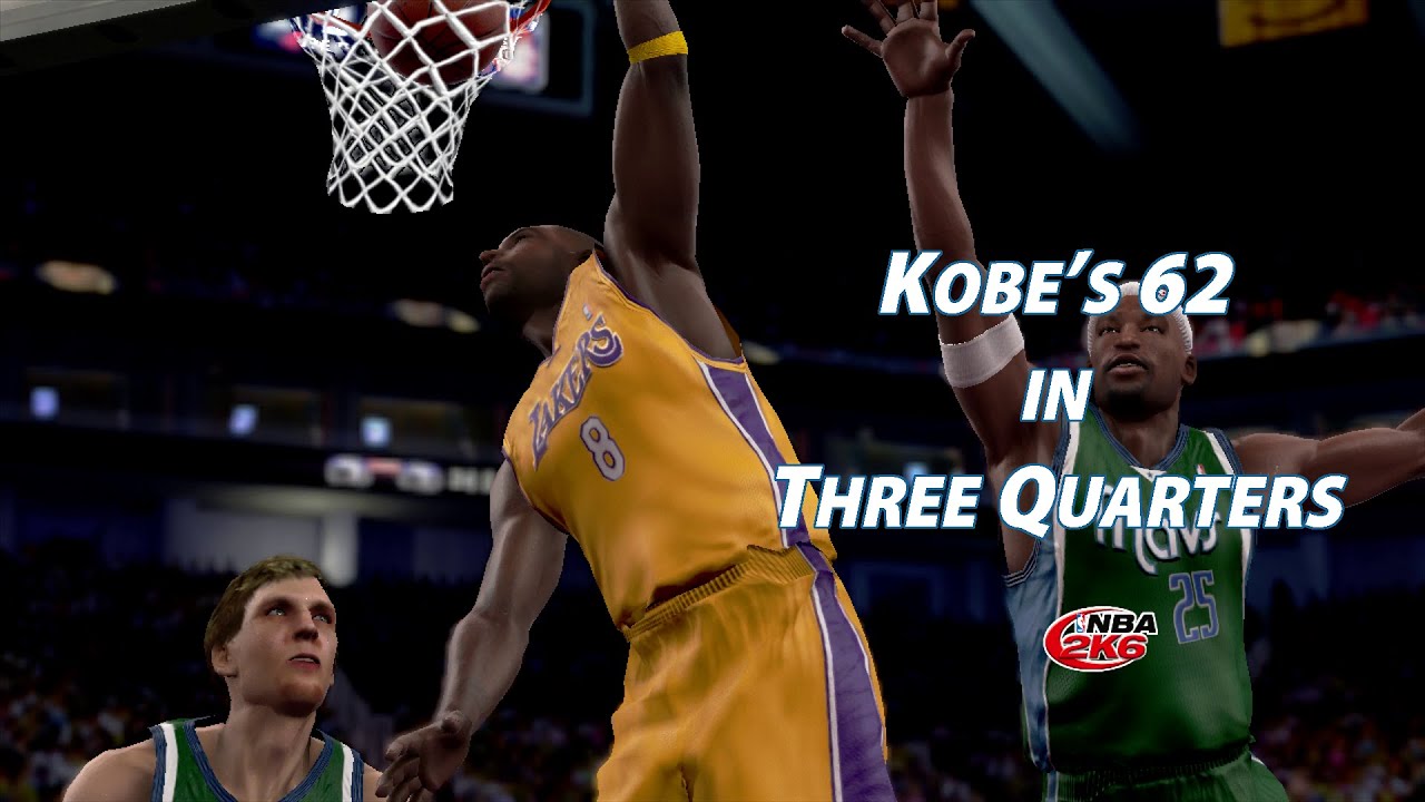 NBA 2K6 (Xbox 360): Lakers vs. Mavericks | Kobe Bryant Scores 62 Points in Three Quarters