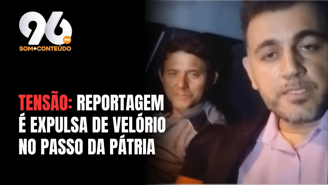 PASSO DA PÁTRIA: IMPRENSA É EXPULSA AO TENTAR COBRIR VELÓRIO DE JOVEM TRABALHADORA