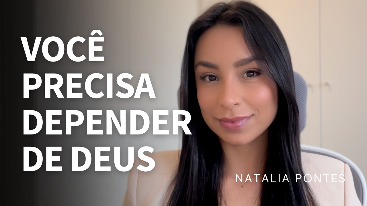 Seja dependente de Deus! | Daniel 3 | Natalia Pontes