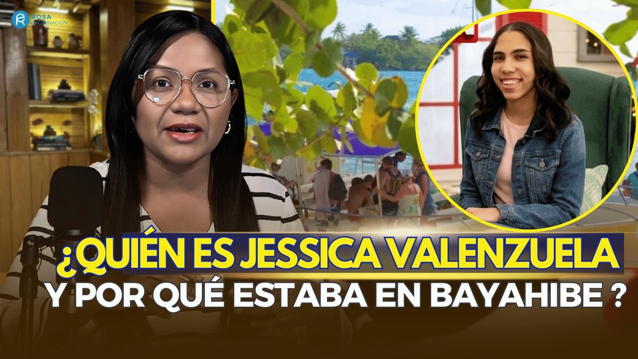 ¿QUIÉN SABE QUÉ PASÓ CON JESSICA VALENZUELA  EN BAYAHIBE?