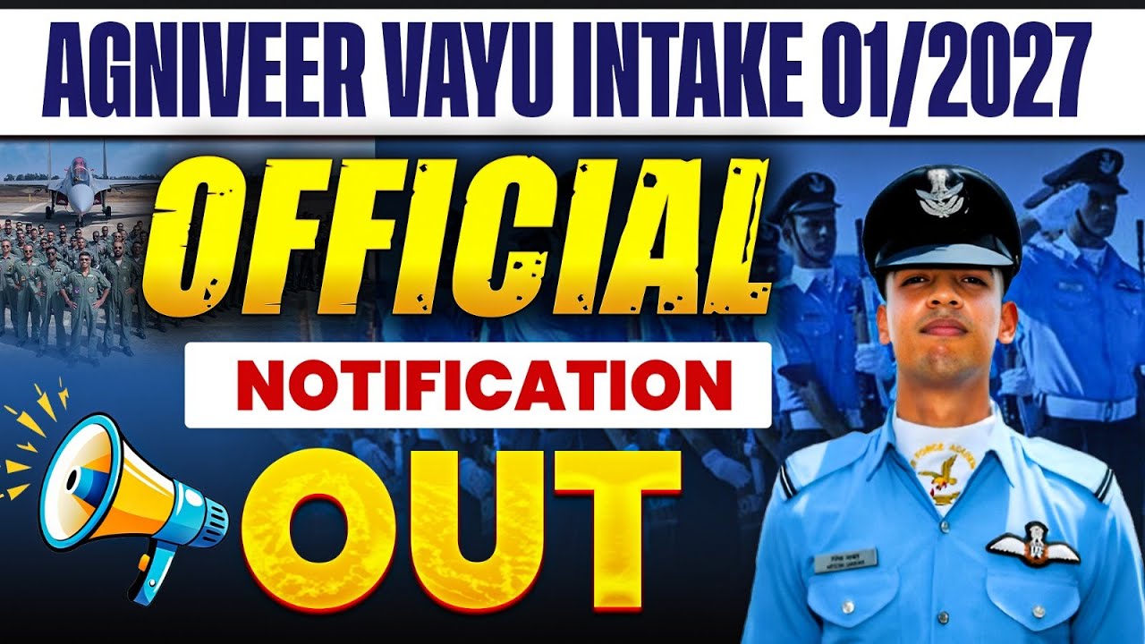 Agniveer Vayu Intake 01/2027 Notification | Airforce 2027 Notification Out ! | Syllabus, Age Limit ?