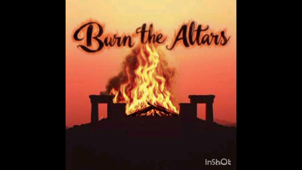Burn the Altars | Christian rock songs / Christian music