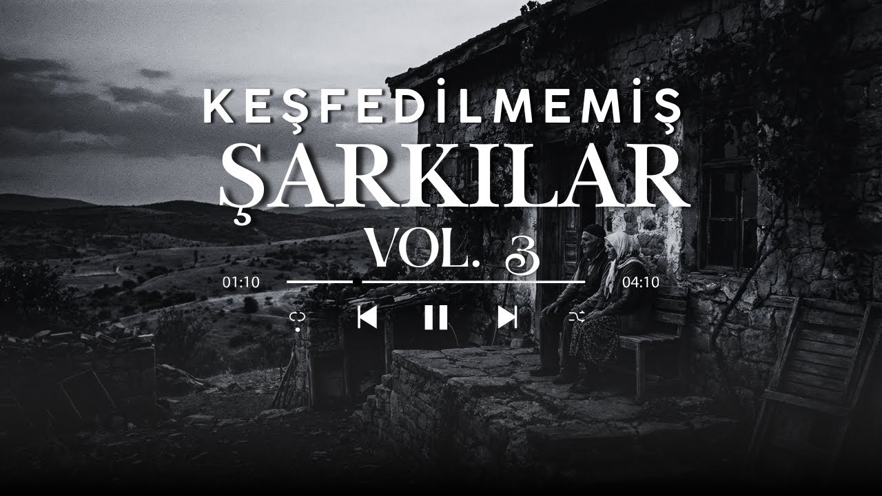 Keşfedilmemiş Şarkılar Vol. 3