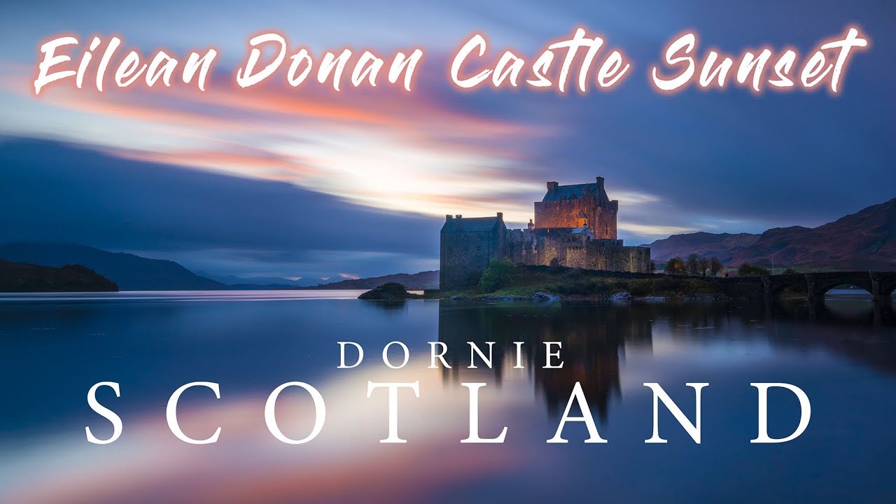 Eilean Donan Castle Sunset | Landscape Photography | Scotland