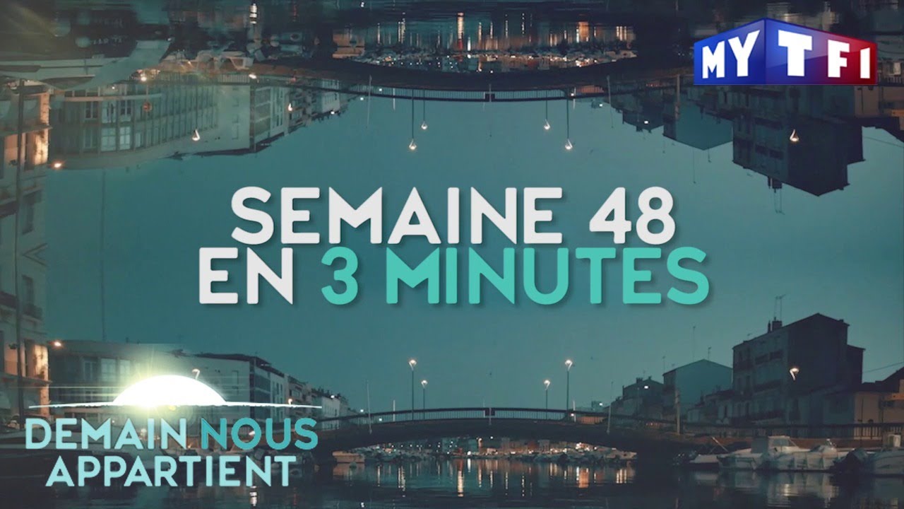 Demain Nous Appartient - Résumé de la semaine du 11 au 14 juin