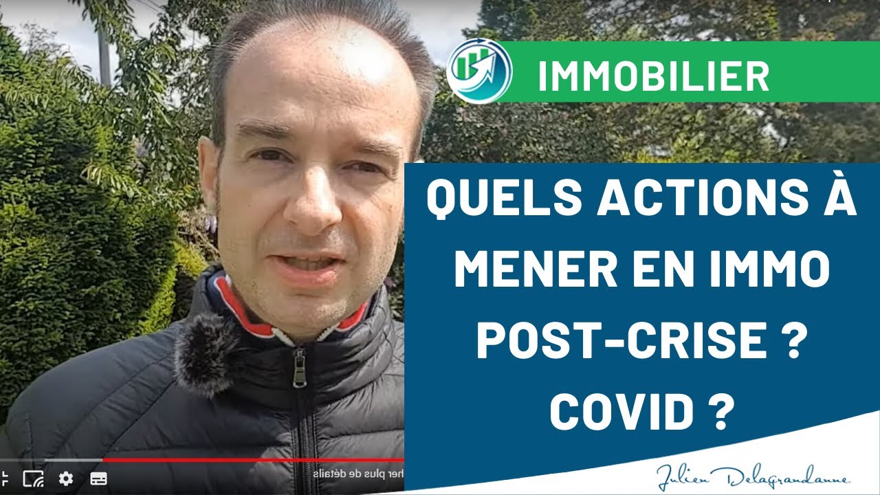 IMMOBILIER COVID : quelles actions à mener en sortie de crise  ?